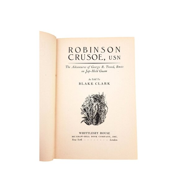 Vintage Robinson Crusoe USN Hardcover Book 1st Edition 1945 Tweed Blake Clark - Picture 3 of 13